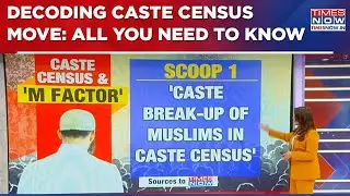 Big Scoop On Upcoming Caste Census: Every Caste Will Be Counted, 'Votebank' Parties Stumped?
