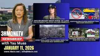 🔴3HMONGTV NEWS | Jan. 11, 2026 - Xovxwm tshaj tawm hauv xeev Minnesota hnub no.