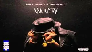 Puff Daddy & The Family - Workin [Instrumental]