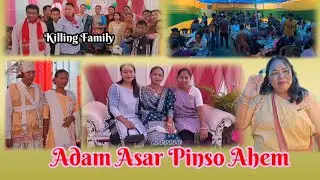 Adam Asar Pinso Ahem #Engti Family #