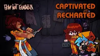 Captivated Recharted - FNF Friday Night Foundation