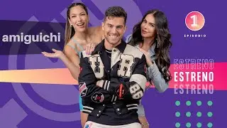 Amores Hollywoodenses de Alejandra Jaramillo, Vanessa Arias y Andre Brunelli | Amiguichi Episodio 1