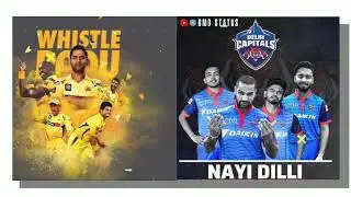 csk vs dc status.csk new full screen status.CSK V/S DC STATUS