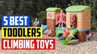 The 5 Best Climbing Toys for Toddlers of 2023