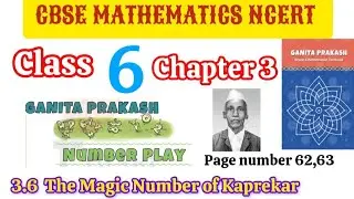 Class 6 Maths |Ganita Prakash|Chapter 3|Numberplay|3.6 The Magic Number of kaprekar #cbse #ncert 