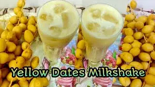 Fresh  yellow Dates Milkshake | Raw Dates Juice | Raw Dates Recipes | Raw Dates Milkshake|