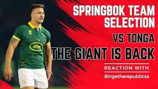 Springboks Team Selection to face Tonga - Reaction