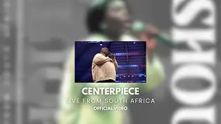 Centerpiece &ndash; Eddie James (LIVE in South Africa) | Revival X at Faith Dome