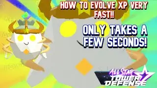 All Star Tower Defense Tutorial: How To Evolve All Your Xp Units In Just A Few Seconds ASTD