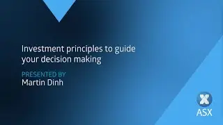 Principles to guide your investment decision making