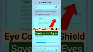 Save Your Eyes! Hidden Eye Comfort Shield setting on Android