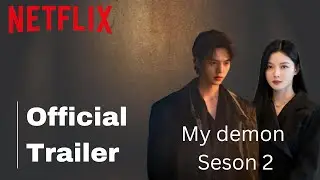 My Demon Season 2 | Official Trailer | Netflix