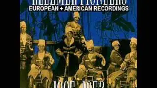 Klezmer Pioneers [1905~1952] - Fon der choope(From the Wedding)