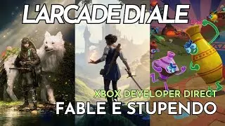 Recappone Xbox Dev Direct, Fable, Beast of Reincarnation, Ubisoft cambia tutto, Bethesda e Fallout