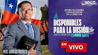 🔴Tercer Servicio | Retiro Nacional de J&oacute;venes Chile 2026 | Rev Carlos Rodelo
