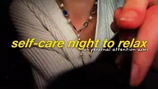 having a self care night with you to relax! lofi asmr