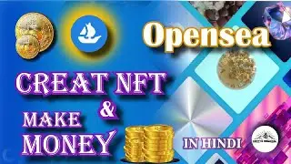 How to Create & Sell Your NFT ! Easiest Method ! (Hindi)