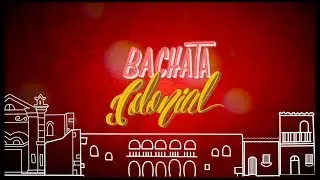 Bachata Colonial ( Video de letras)  #Manerra #BachataColonial