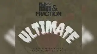ULTIMATE - DJ NANA & FRACTION