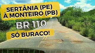 De Sert&acirc;nia &agrave; Monteiro com muitos buracos na BR 110