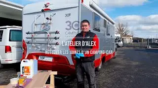 L'atelier d'alex - Nettoyer les joints d'un camping-car