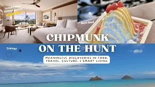 Welcome to Chipmunk On The Hunt | Food, Travel, Culture & Smart Living