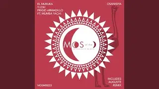 Osanisiya feat. Mumba Yachi (Extended Mix)