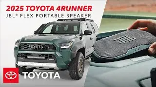 JBL Flex Speaker Overview | Inside the 2025 Toyota 4Runner | Toyota Drive-Off Essentials