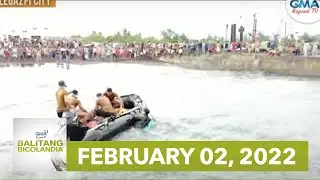 Balitang Bicolandia: February 2, 2022