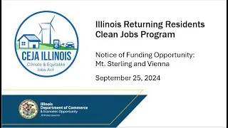 IL Returning Residents Clean Jobs Program - NOFO Opportunity: Mt. Sterling and Vienna - 9.25.24