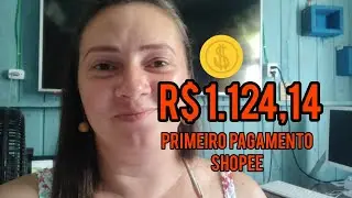 Meu Primeiro Pagamento Como Afiliada Shopee – R$ 1.124,14