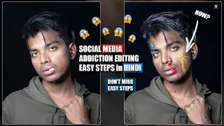 EASY STEPS OF SOCIAL MEDIA ADDICTION EDITING IN HINDI - PRANAV PG
