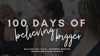 100 Days of Believing Bigger: Devotional + Journal with Marshawn Evans Daniels