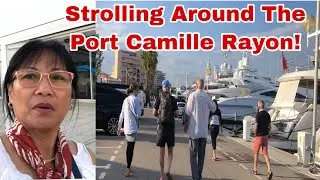 Strolling Around The Port Camille Rayon/ Golfe-Juan, France/With Friends From Switzerland/Vicinity