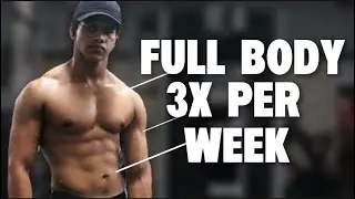 How I Got Ripped Training 3 Days a Week (Full Routine)