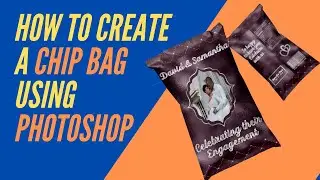 How to Create a Chip Bag Using Photoshop