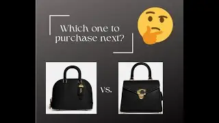 Which one to buy?  Sammy or Revel? #coachNY #coachrevelbag #coachsammybag
