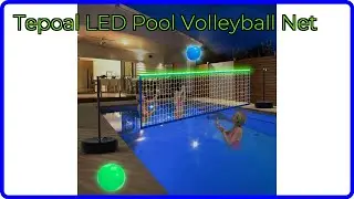 REVIEW (2025): Tepoal LED Pool Volleyball Net. ESSENTIAL details.