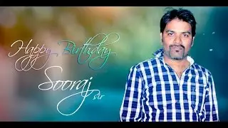A Very Happy Birthday To My Hero | Sooraj Tiwari | Miracle Group