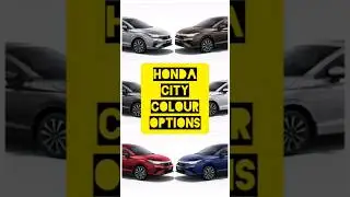 Honda City Colour Options....🤩🤩