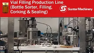 🔬 Precision Powder Dosing: SunterTech Vial Filling & Stoppering Line 💊