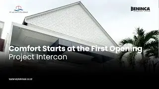 Comfort Starts at the First Opening | Project Intercon