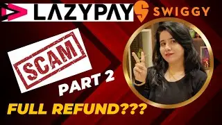lazypay swiggy scam resolution | Online transaction fraud