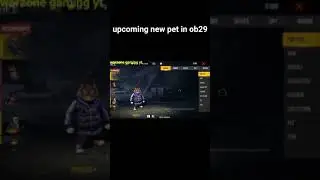 FREE FIRE UPCOMING PET IN || OB29 || UPDATE || Garena free fire - #shorts
