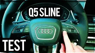 2018 AUDI Q5 S Line QUATTRO TEST DRIVE [Pierwsze Wrażenia] [Jazda Pr&oacute;bna] PL