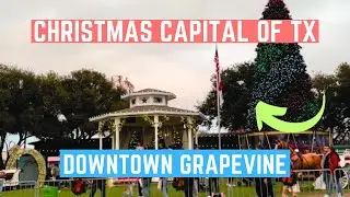 The Most Magical Christmas Town in Texas (Grapevine)