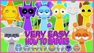 Roblox - [HUGE UPD] - How to get 8 Badges in Sprunki 3D Roleplay