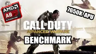Call of Duty: Advanced Warfare | AMD A8 7650K + Integrated Radeon R7 (6CUs) | 720p Benchmark