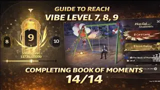 Guide Reach Vibe Level 7, 8, 9 & Completing Book Of The Moment Where Stars Cascade Down Event WuWa
