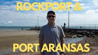Rockport and Port Aransas | PERFECT Weekend Getaway from Houston